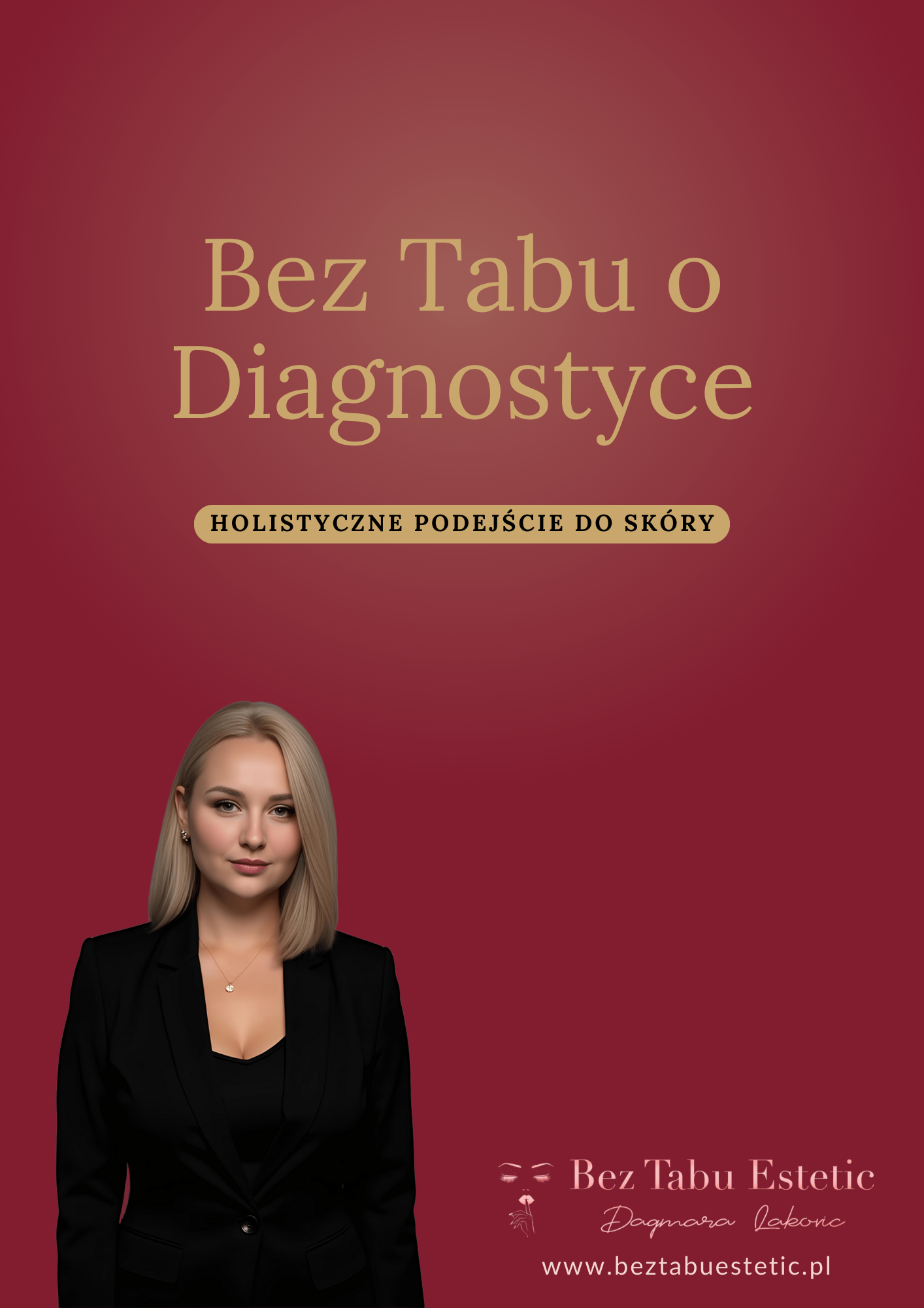 Bez Tabu o Diagnostyce w zabiegach estetycznych
