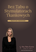 Bez Tabu o Stymulatorach Tkankowych